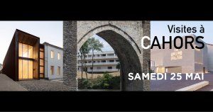  CAHORS / Patrimoine et architecture contemporaine 