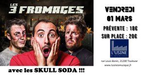Concert : Les 3 Fromages et Skull Soda