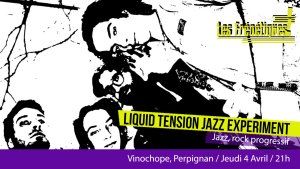LES FRENETIQUES : Liquid Tension Jazz Experiment