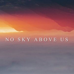 Sortie de l'album et du film No Sky Above US