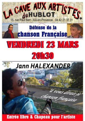 Jann Halexander 'A VOUS DIRAIS-JE' solo , la Cave aux Artistes, Aix-en-Provence