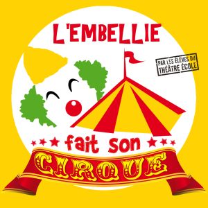 L'Embellie fait son cirque par les petits du Théâtre Ecole