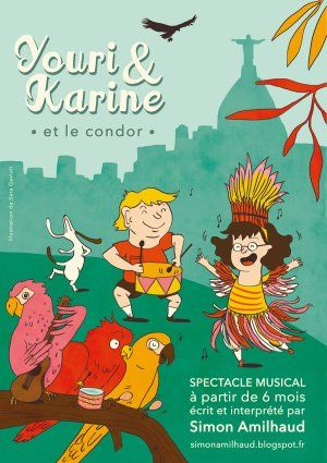 Théâtre ENFANTS - YOURI ET KARINE ET LA CONDOR - Simon Amilhaud