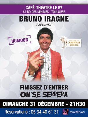 Bruno Iragne au Café-Théâtre LE 57 
