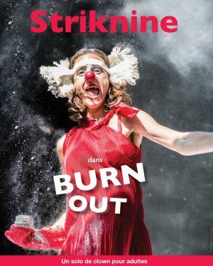 Striknine dans "Burn Out"