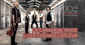 Concert // La Caravane Passe + Les Cousins Lafleur