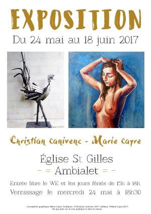 Exposition de peintures et de sculptures - Marie Cayre et Christian Canivenc