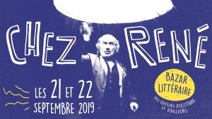 Chez René / Bazar littéraire