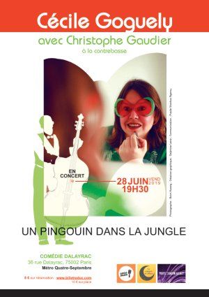 Cécile Goguely 'Un pingouin dans la jungle' à la Comédie Dalayrac
