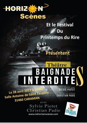 BAIGNADES INTERDITES Festival du Printemps du Rire 2017