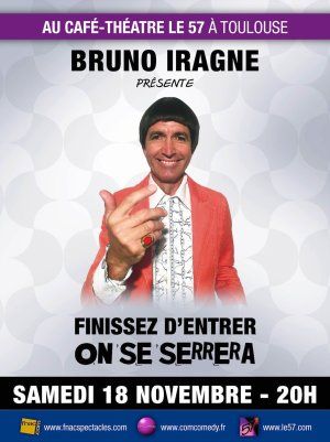 Bruno Iragne au Café-Théâtre LE 57 #2