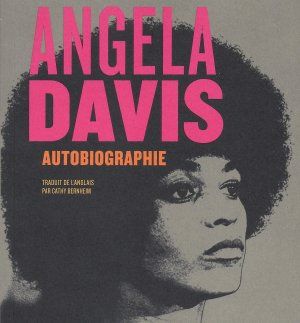 Ariane Ascaride lit "Autobiographie" d'Angela Davis