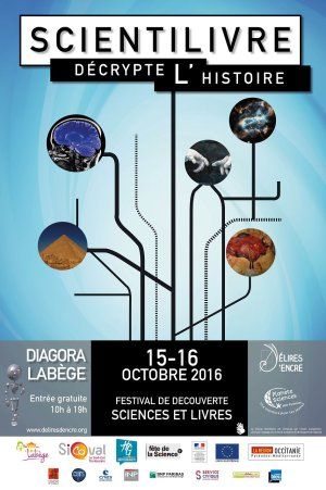 Scientilivre décrypte l'histoire les 15 et 16 octobre 2016 à Diagora Labège