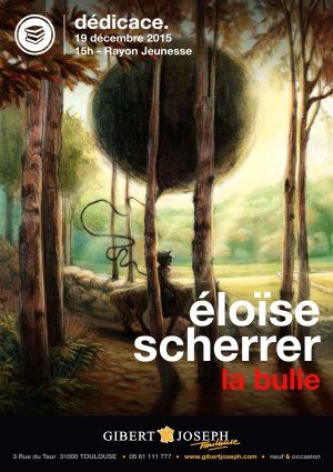 Rencontre avec Eloïse Scherrer illustratrice de "La Bulle" samedi 19 décembre à la librairie Gibert Joseph