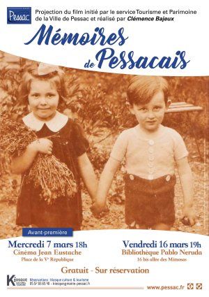 Culture & patrimoine – Mémoires de Pessacais : 2 projections