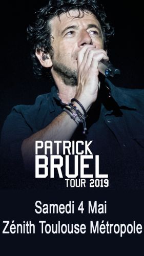 PATRICK BRUEL TOUR 2019