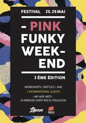 PINK FUNKY WEEK-END #3