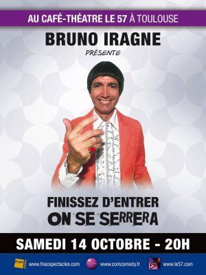 Bruno Iragne au Café-Théâtre LE 57 #1