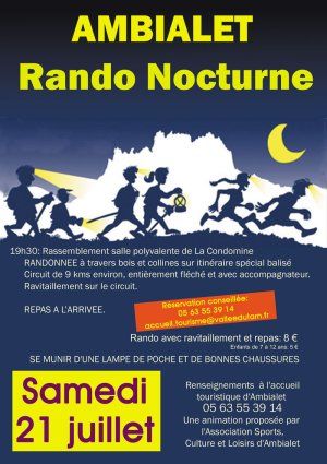 Rando Nocturne à AMBIALET - le 21 juillet - rendez-vous à 19h30 - salle polyvalente de la Condomine