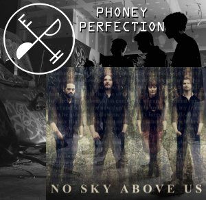 Concert Nos Sky Above Us & Phoney Perfection