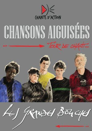 Les Grandes Bouches - L'Avant Tour du "Tour de Chant"
