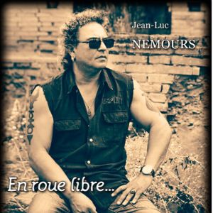 Jean-Luc Nemours En roue libre