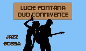Concert Jazz-Bossa Lucie Fontana, Duo Connivence