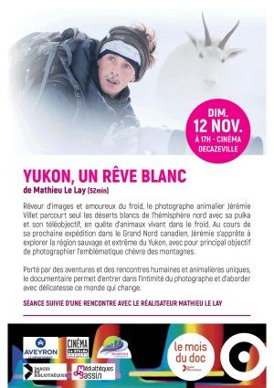 Projection-rencontre autour du film "Yukon, un rêve blanc" de Mathieu Le Lay