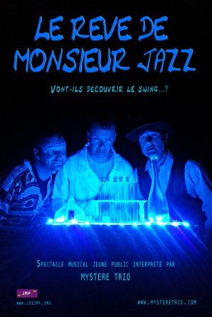 Le Rêve De Monsieur Jazz