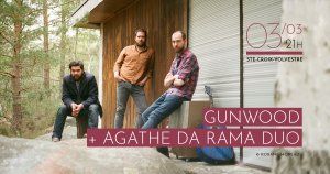 Concert // Gunwood + Agathe Da Rama Duo