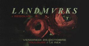 Landmvrks + Resolve • Le Rex