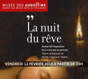 La nuit du rêve - Musée des Augustins
