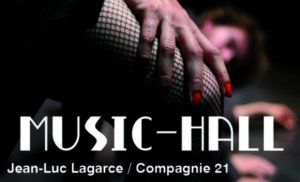 MUSIC-HALL de Jean Luc Lagarce 