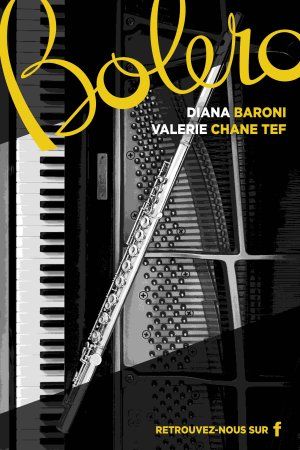 Boléro / Diana Baroni & Valérie Chane Tef