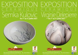 Exposition Juillet 2021 Semka Kulovic et Virginie Delepierre au Pot à l'Envers à Moissac. 