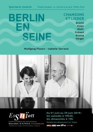 1/06 - 29/06 : 'BERLIN EN SEINE' au Théâtre de l'Essaïon 