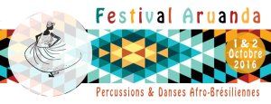 ARUANDA Festival de percussions et danses Afro-brésiliennes