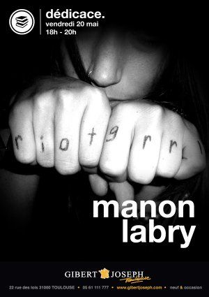 Riot Grrrls : rencontre avec Manon Labry + DJ set de My Imaginary Loves vendredi 20 mai au Gibert Joseph Musique