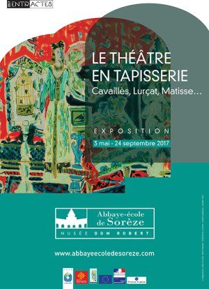 LE THÉÂTRE EN TAPISSERIE, Cavaillès, Lurçat, Matisse...