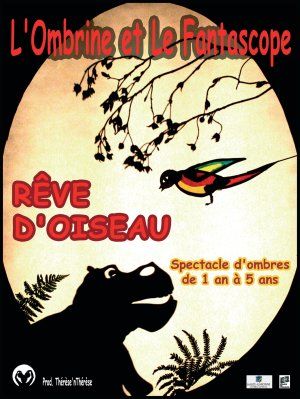 Théâtre d'ombres "RÊVE D'OISEAU" (6 mois à 5 ans)