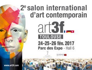 Art3f Toulouse 2017 - Salon international d'art contemporain