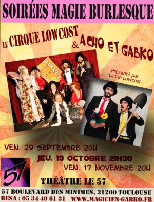 Spectacle de Magie : Le cirque Lowcost + Acho et Gabko