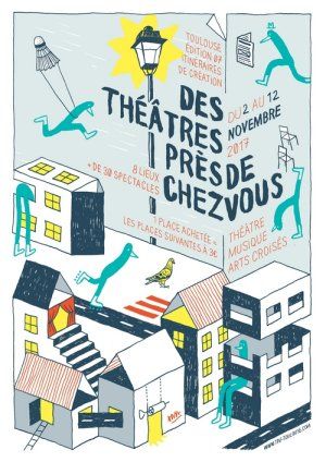 Des Théâtres Près De Chez Vous Edition #07 - Inauguration
