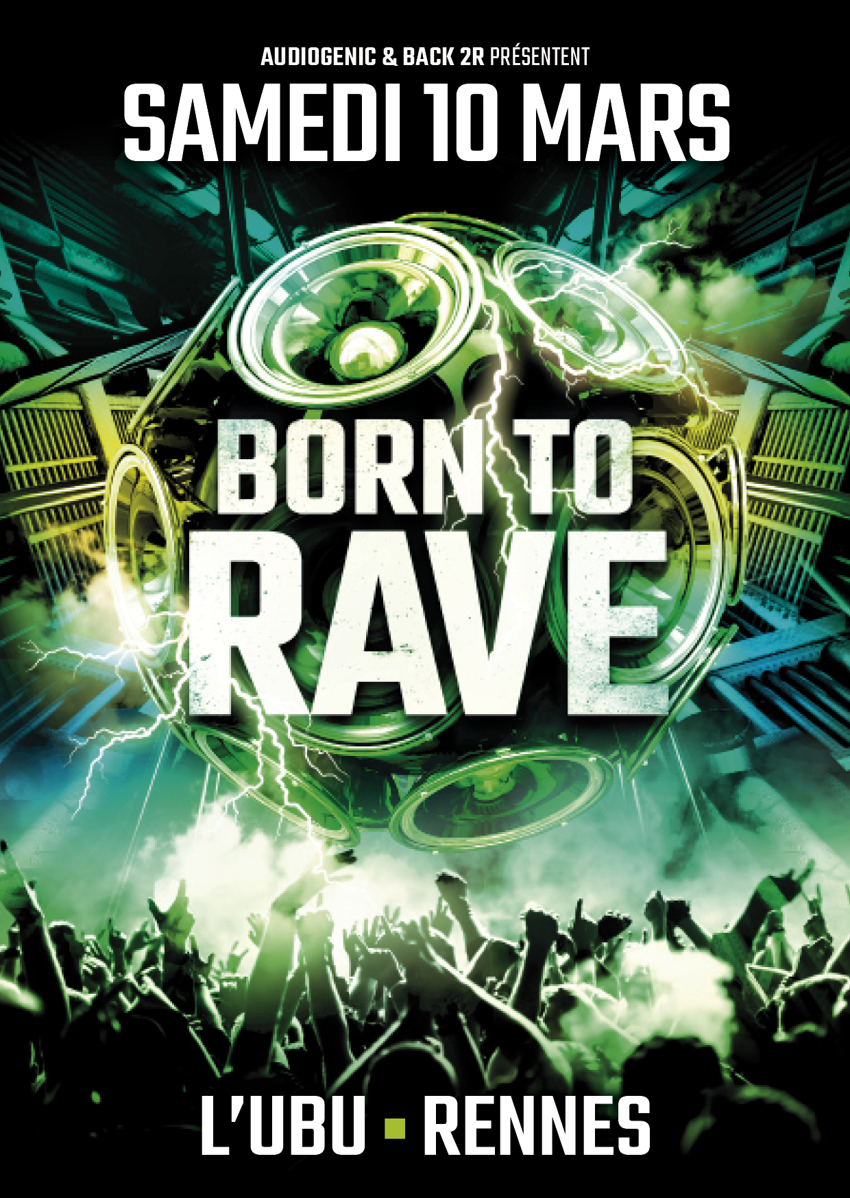 10/03/18 - BORN TO RAVE [Regeneration] - L'UBU - RENNES - Hard Beats ...
