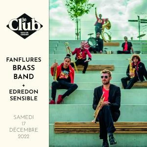 FANFLURES BRASS BAND + EDREDON SENSIBLE