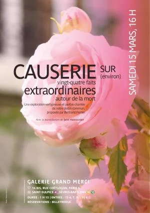 'Causerie sur (environ) vingt-quatre faits extraordinaires autour de la mort' le 15/03/2025,