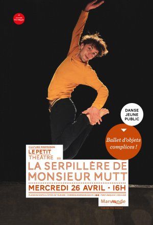 La Serpillère de Monsieur Mutt - Au Petit Théâtre