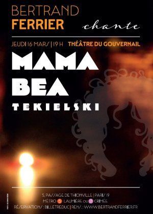Bertrand Ferrier chante Mama Bea Tekielski