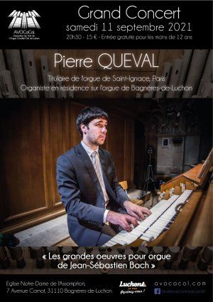 GRAND CONCERT D'ORGUE par Pierre Queval, Titulaire de l'orgue de Saint-Ignace, Paris 
