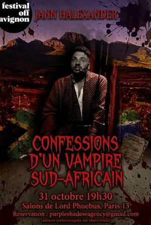 Jann Halexander 'Confessions d'un Vampire Sud-Africain' (Théâtre) 31/10/26, Salons de Lord Phoebus, Paris